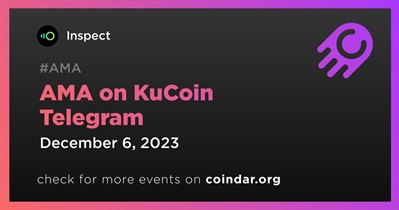 Inspect and KuCoin to Hold AMA on Telegram on December 6th