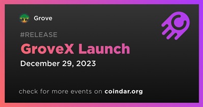 Grove to Launch GroveX on December 29th