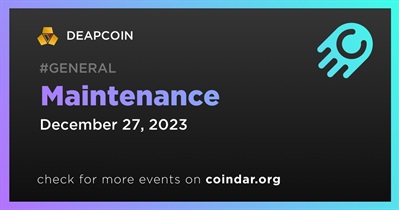 DEAPCOIN to Conduct Scheduled Maintenance on December 27th
