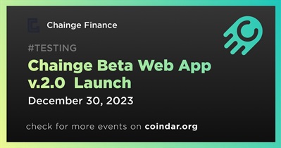 Chainge Finance to Release Chainge Beta Web App v.2.0 on December 30th