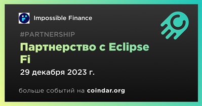 Impossible Finance заключает партнерство с Eclipse Fi
