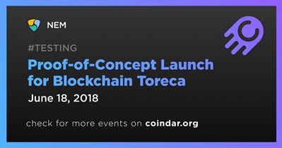 Proof-of-Concept Launch for Blockchain Toreca