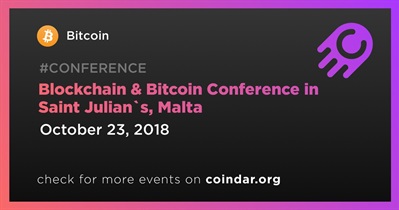 Blockchain & Bitcoin Conference in Saint Julian`s, Malta