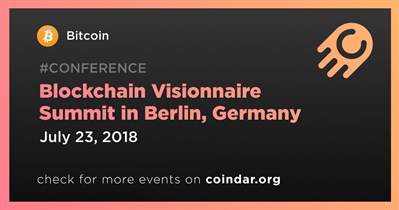 Blockchain Visionnaire Summit em Berlim, Alemanha