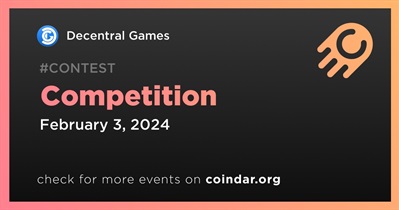 Decentral Games to Host a Competition on February 3rd