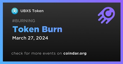 UBXS Token to Hold Token Burn on March 27th