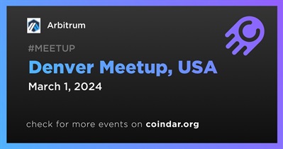 Arbitrum to Host Meetup in Denver on March 1st