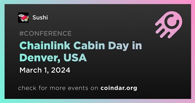 Sushi to Participate in Chainlink Cabin Day in Denver on March 1st