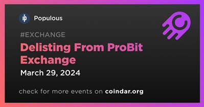 Populous to Be Delisted From ProBit Exchange on March 29th