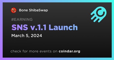 Bone ShibaSwap to Launch SNS v.1.1 on March 5th