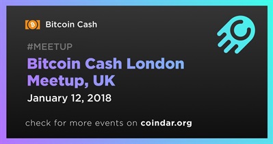 Encontro Bitcoin Cash em Londres, Reino Unido