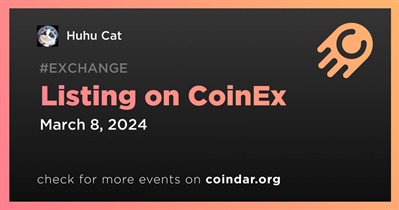 Huhu Cat to Be Listed on CoinEx on March 8th