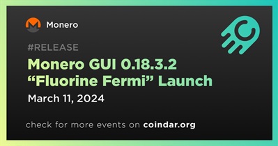 Monero to Release Monero GUI 0.18.3.2 “Fluorine Fermi” on March 11th