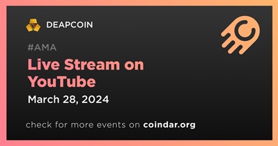 DEAPCOIN to Hold Live Stream on YouTube on March 28th