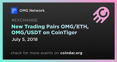 New Trading Pairs OMG/ETH, OMG/USDT on CoinTiger