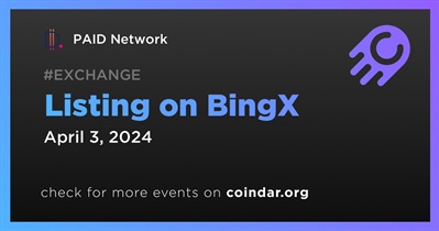 PAID Network to Be Listed on BingX on April 3rd