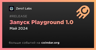 Zero1 Labs запустит Playground 1.0 в мае