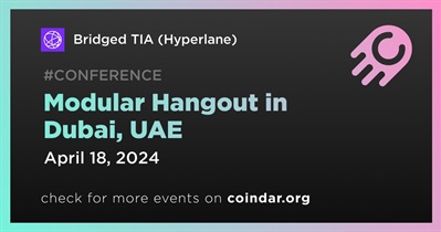 Bridged TIA (Hyperlane) to Participate in Modular Hangout in Dubai
