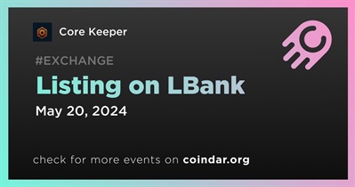 Core Keeper to Be Listed on LBank on May 20th