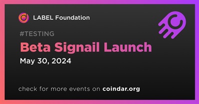 LABEL Foundation to Release Beta Signail on May 30th