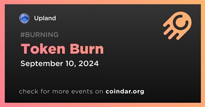 Upland to Hold Token Burn on September 10th