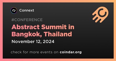 Connext to Participate in Abstract Summit in Bangkok on November 12th