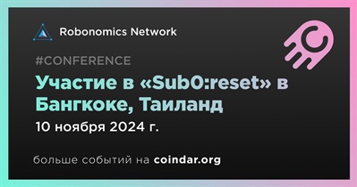 Robonomics Network примет участие в «Sub0:reset» в Бангкоке 10 ноября