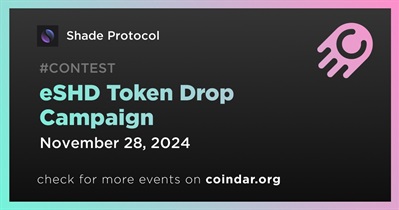 Shade Protocol to Host eSHD Token Drop Campaign on November 28th