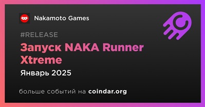 Nakamoto Games запустит NAKA Runner Xtreme в январе