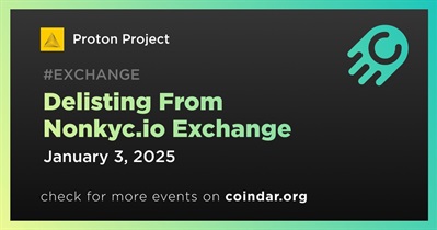 Proton Project to Be Delisted From Nonkyc.io Exchange on January 3rd