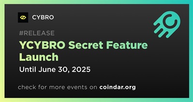 CYBRO to Launch YCYBRO Secret Feature in Q2