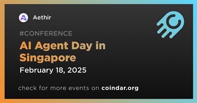 Aethir to Participate in AI Agent Day in Singapore on February 18th