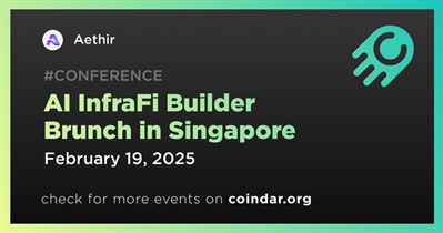 Aethir to Participate in AI InfraFi Builder Brunch in Singapore on February 19th