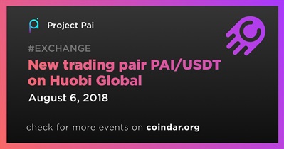 New trading pair PAI/USDT on Huobi Global