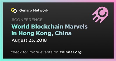 World Blockchain Marvels tại Hồng Kông, Trung Quốc