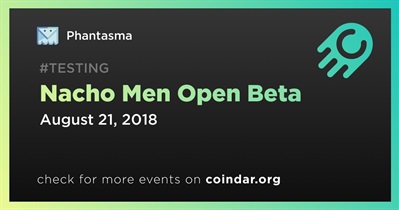 Nacho Men Open Beta
