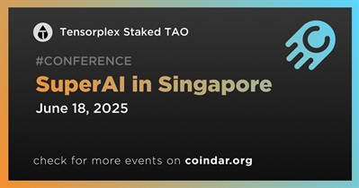 Tensorplex Staked TAO to Participate in SuperAI in Singapore on June 18