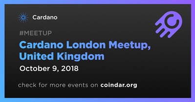 Cardano London Meetup, United Kingdom