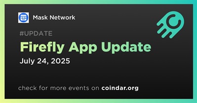 Mask Network to Roll Out Firefly Update