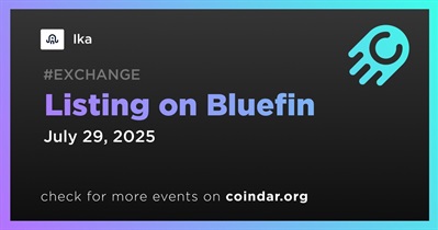 Ika to Be Listed on Bluefin on July 29th