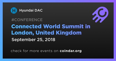 Connected World Summit in London, United Kingdom
