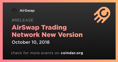 AirSwap Trading Network New Version