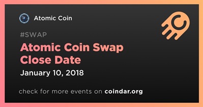 Atomic Coin Swap Close Date