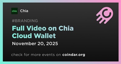 Video đầy đủ về Chia Cloud Wallet