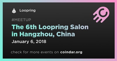 Hangzhou, Çin&#39;deki 6. Loopring Salonu