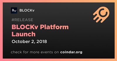 BLOCKv Platform Launch