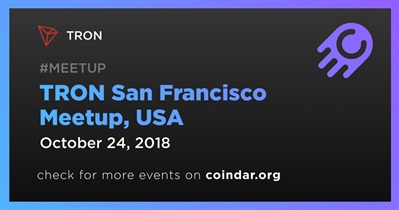 TRON San Francisco Meetup, USA