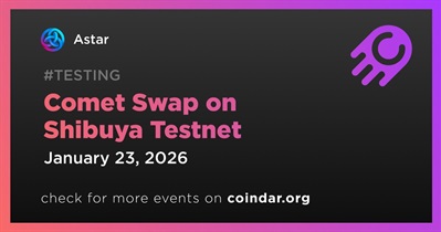 Astar Network to Launch Comet Swap on Shibuya Testnet