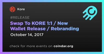 Troque para KORE 1:1 / Lançamento da nova carteira / Rebranding