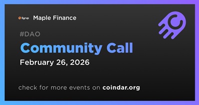 Maple Finance to Host Community Call on February 26